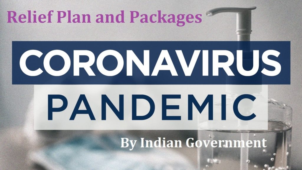 Relief Packages and Plan due to Corona Covid 19 virus