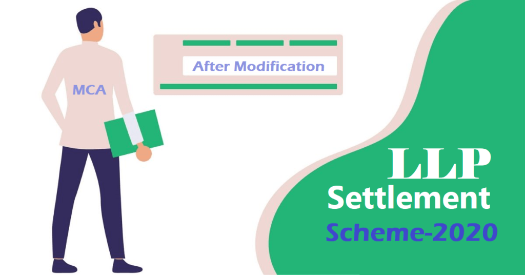 MCA Modified LLP Settlement Scheme, 2020