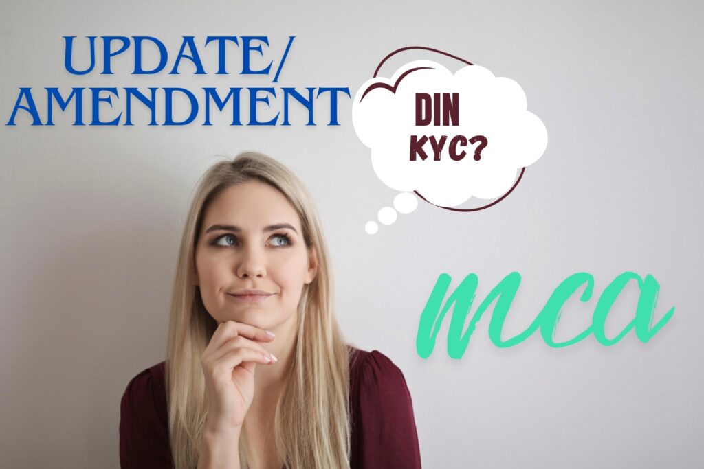 RECENT UPDATE/AMENDMENT OF MCA ON DIR-3KYC (Din KYC)